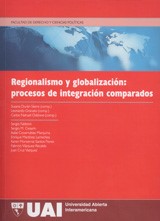 Regionalismo y globalización : procesos de integración comparados